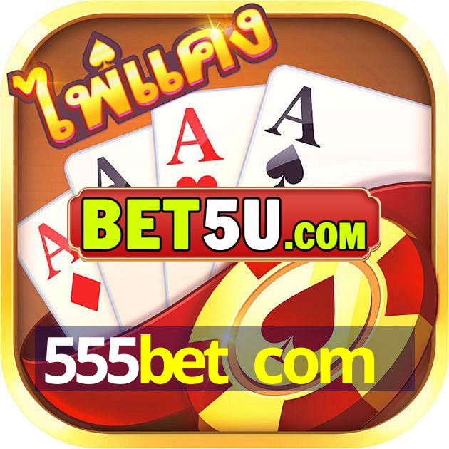 555bet com